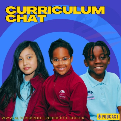 Aldersbrook Primary School - Pupil Podcast - Curriculum Chat